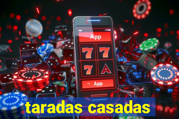 taradas casadas